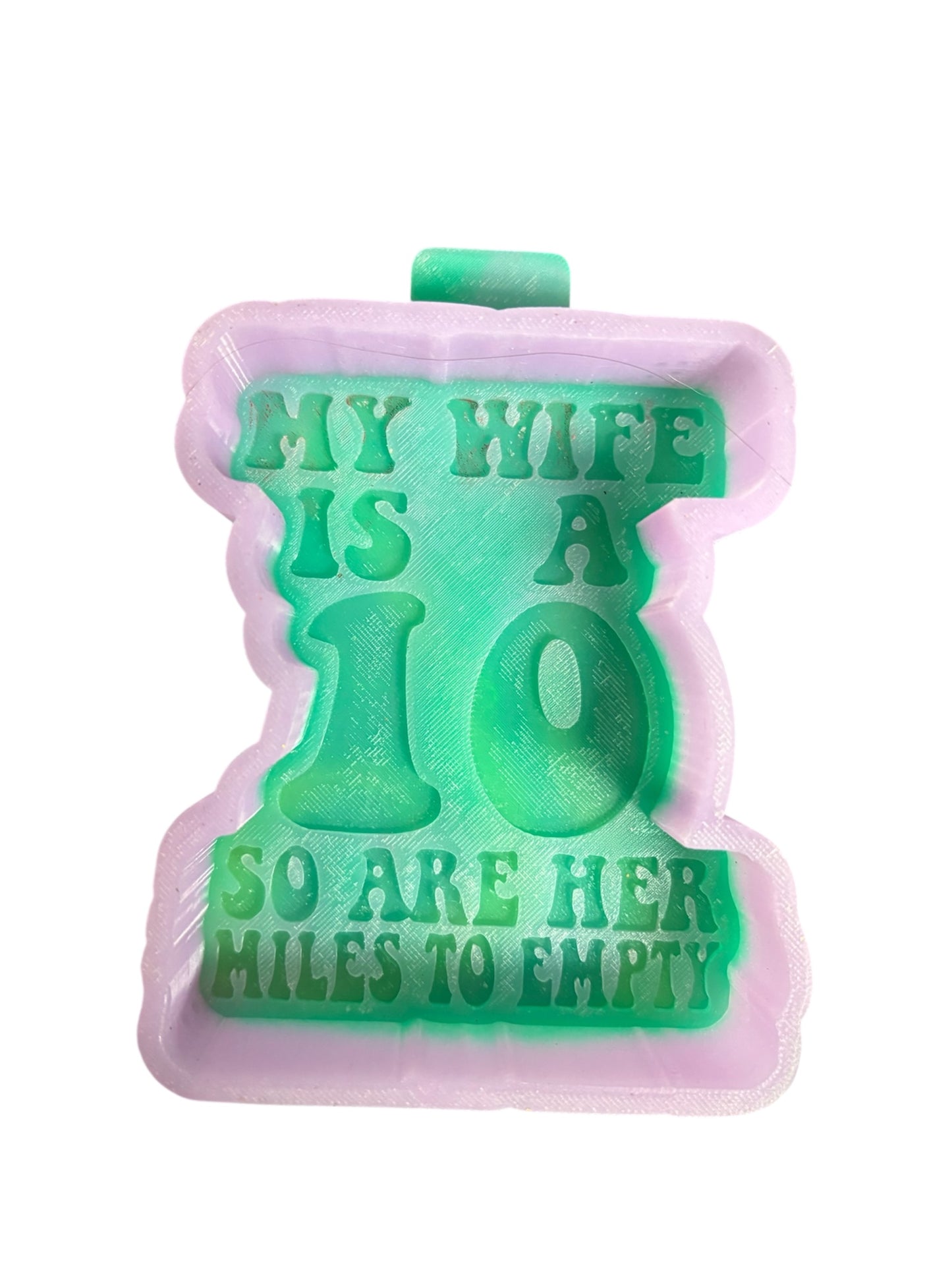 My Wife Is A 10 Freshie
